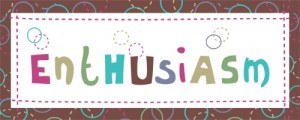 enthusiasm